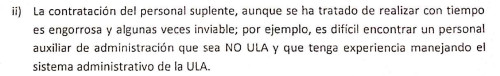 "Eso es correcto y había que empezar a buscar formulas creativas para ir entrenando personas en el manejo del sistema, pero es cierto y hay que reconocerlo"